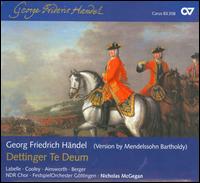 Handel: Dettinger Te Deum - Colin Ainsworth (tenor); Dominique Labelle (soprano); Thomas Cooley (tenor); William Berger (bass);...