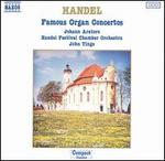 Handel: Famous Organ Concertos