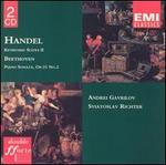 Handel: Keyboard Suites, Vol. 2; Beethoven: Piano Sonata, Op. 31/2 - Andrei Gavrilov (piano); Sviatoslav Richter (piano)