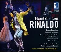 Handel-Leo: Rinaldo - Ana Victria Pitts (vocals); Carmela Remigio (vocals); Dara Savinova (vocals); Dielli Hoxha (vocals);...