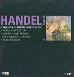 Handel: Organ Concertos; Harpsichord Suites