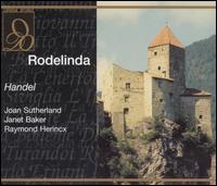 Handel: Rodelinda - Alfred Hallett (vocals); Janet Baker (vocals); Joan Sutherland (vocals); Margreta Elkins (vocals); Patricia Kern (vocals);...