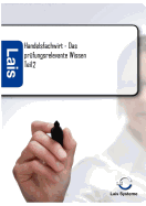 Handelsfachwirt - Das Prufungsrelevante Wissen