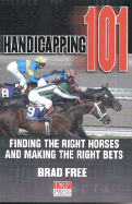 Handicapping 101: Finding the Right Horses and Making the Right Bets