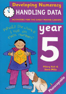 Handling Data: Year 5: Activities for the Daily Maths Lesson - Koll, Hilary, and Mills, Steve