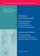 Handlung Und Wissenschaft - Action and Science