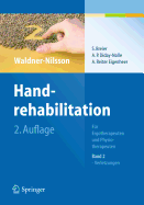 Handrehabilitation: Fr Ergotherapeuten und Physiotherapeuten Band 2: Verletzungen