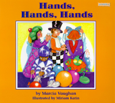 Hands, Hands, Hands - Vaughan, Marcia