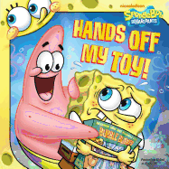 Hands Off My Toy!