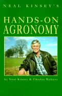 Hands-On Agronomy - Kinsey, Neal, and Walters, Charles