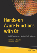 Hands-On Azure Functions with C#: Build Function as a Service (Faas) Solutions