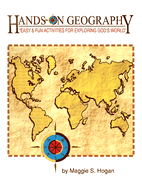 Hands-On Geography: Easy and Fun Activities for Exploring God's World