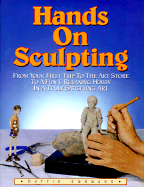 Hands on Sculpting - Erdmann, Dottie