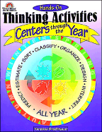 Hands-On Thinking Activities-Centers Through the Year
