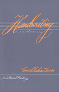 Handwriting in America: A Cultural History