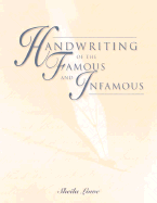 Handwriting of Famous and Infamous