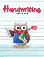 Handwriting Paper Book: Penmanship Practice Paper Notebook Writing Letters & Words with Dashed Center Line, Handwriting Hooked Learn, Handwriting Workbooks for Kids, 8.5 X 11 100 Pages