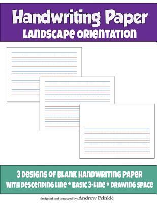 Handwriting Paper: Landscape Orientation - Frinkle, Andrew