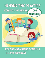 Handwriting Practice For Kids 5-7, 200 Sentences: Reading and Writing Activities, 1st and 2nd Grade