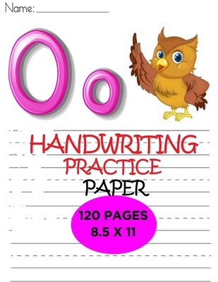 Handwriting Practice Paper: 120 Blank Writing Pages - For Students/Kids Learning to Write Letters - Notebooks, Bridget