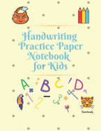Handwriting Practice Paper Notebook For Kids: Notebook with dotted lined sheets /Notebook For Preschool And Kindergarten, 120 Pages,8.5x11, Soft cover, Matte finish
