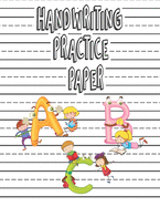 Handwriting practice Paper: Perfect Preschool writing cute Workbook with letter tracing for Pre K, Kindergarten and Kids Ages 3-5. ABC print magical handwriting book