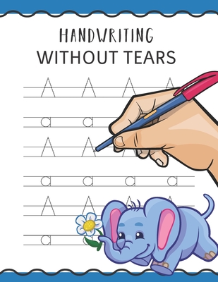 Handwriting Without Tears: Alphabet Uppercase and Lowercase Letter Double Lines Workbook for School and Home Use Kindergarten Grade 1 2 3 - Rose, Judy