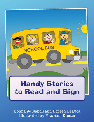 Handy Stories to Read and Sign - Napoli, Donna Jo, and DeLuca, Doreen