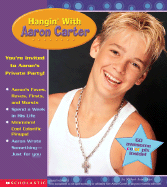 Hangin' with Aaron Carter - Johns, Michael-Anne