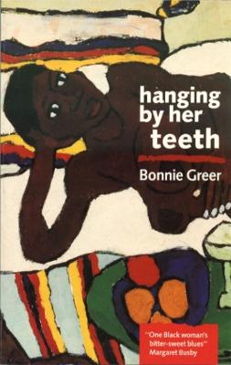 Hanging by Her Teeth - Greer, Bonnie