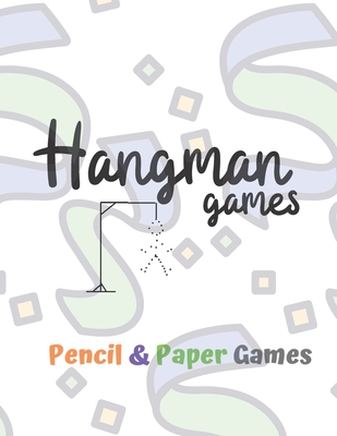 Hangman Games: Puzzels --Paper & Pencil Games: 2 Player Activity Book Hangman -- Fun Activities for Family Time - Books, Carrigleagh