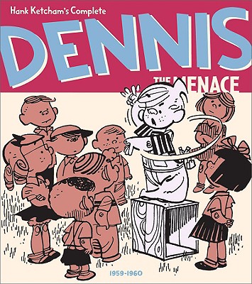 Hank Ketcham's Complete Dennis the Menace 1959-1960 - Ketcham, Hank