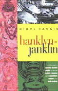 Hanklyn-Janklyn: A Rumble-Tumble Guide to Some Words, Customs, and Quiddities Indian and Indo-British - Hankin, Nigel