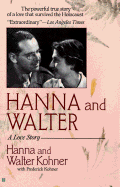 Hanna and Walter: A Love Story