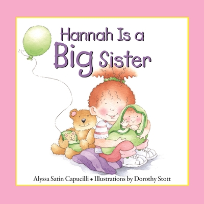 Hannah Is a Big Sister - Capucilli, Alyssa Satin