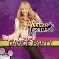 Hannah Montana 2: Non-Stop Dance Party - Hannah Montana