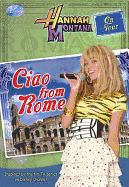 Hannah Montana on Tour Ciao from Rome!