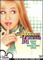 Hannah Montana, Vol. 1: Livin' the Rock Star Life