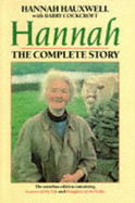 Hannah: The Complete Story - Hauxwell, Hannah