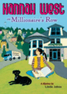 Hannah West on Millionaire's Row - Johns, Linda