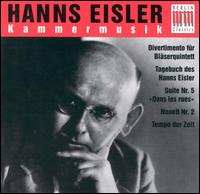 Hanns Eisler: Chamber Music - Berlin Ensemble (woodwind); Berlin State Opera Chamber Music Association; Conrad Other (violin); Edda Schaller (alto);...