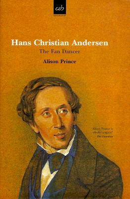 Hans Christian Andersen: Sebastopol in December/Sebastopol in May - Prince, Alison