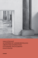 Hans Dllgast: Creative Reconstruction