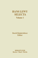 Hans Lewy Selecta: Volume 1