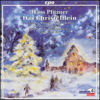 Hans Pfitzner: Das Christelflein - Andrea Sokol; Andreas Hrl (baritone); Christian Bauer (tenor); Friedemann Rhlig (bass); Kevin Connors (tenor);...