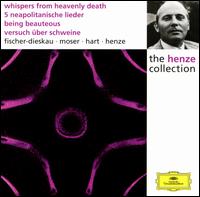 Hans Werner Henze: Whispers from Heavenly Death; 5 Neapolitanische Lieder; Being Beauteous; Versuch ber Schweine - Dietrich Fischer-Dieskau (baritone); Edda Moser (soprano); Members of the Berlin Philharmonic Orchestra; Philip Jones Brass Ensemble; Roy Hart (voices); Members of the Berlin Philharmonic Orchestra