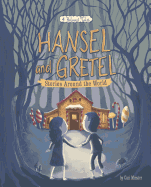 Hansel and Gretel: Stories Around the World