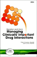 Hansten and Horn's Managing Clinically Important Drug Interactions