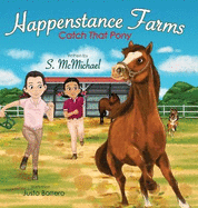 Happenstance Farms Catch That Pony