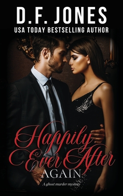 Happily Ever After, Again - Jones, Dawn